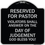 Reserved for Pastor Violators Shall Answer on the Day of Judgement