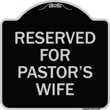 Reserved for Pastor's Wife