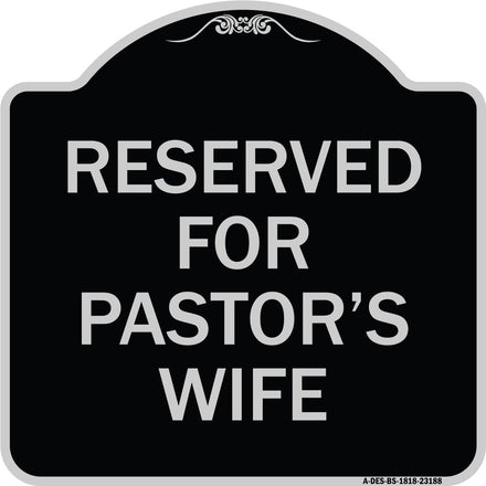 Reserved for Pastor's Wife