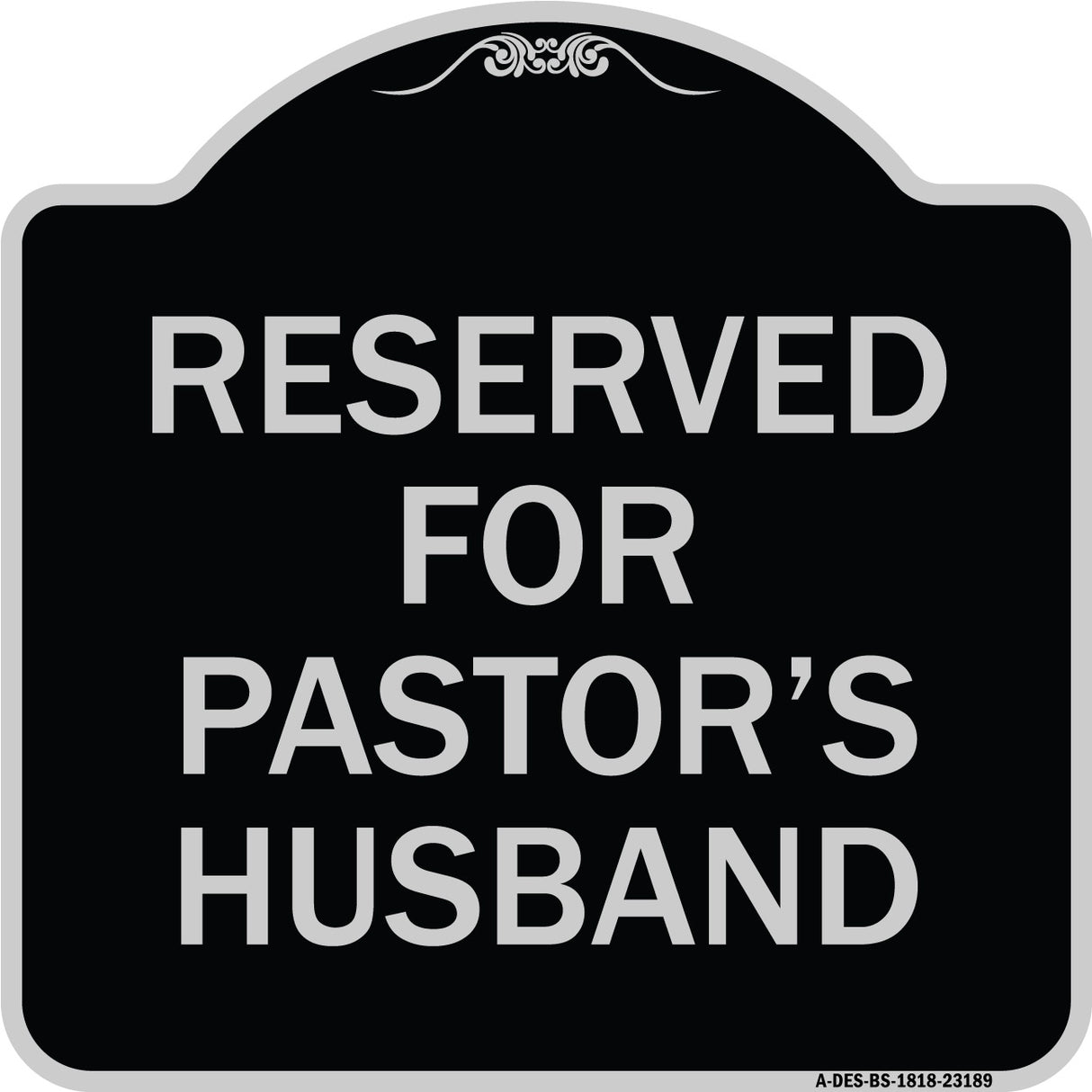 Reserved for Pastor's Husband