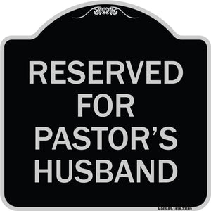 Reserved for Pastor's Husband