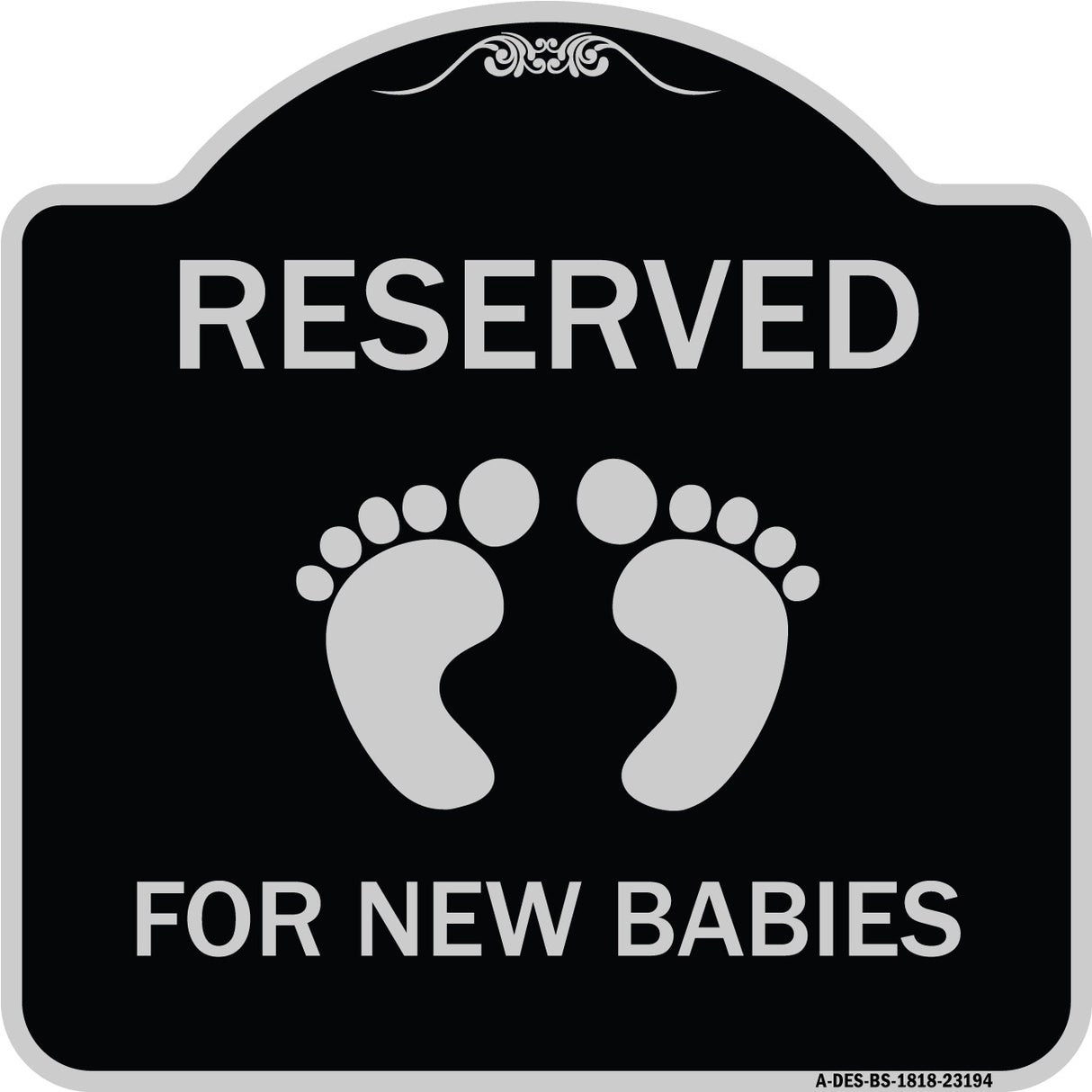 Reserved for New Babies with Symbol