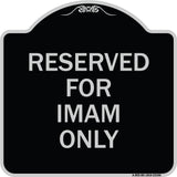Reserved for Imam Only