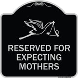 Reserved for Expecting Mothers