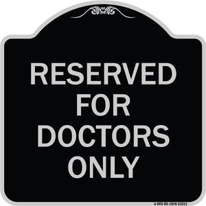 Reserved for Doctors Only