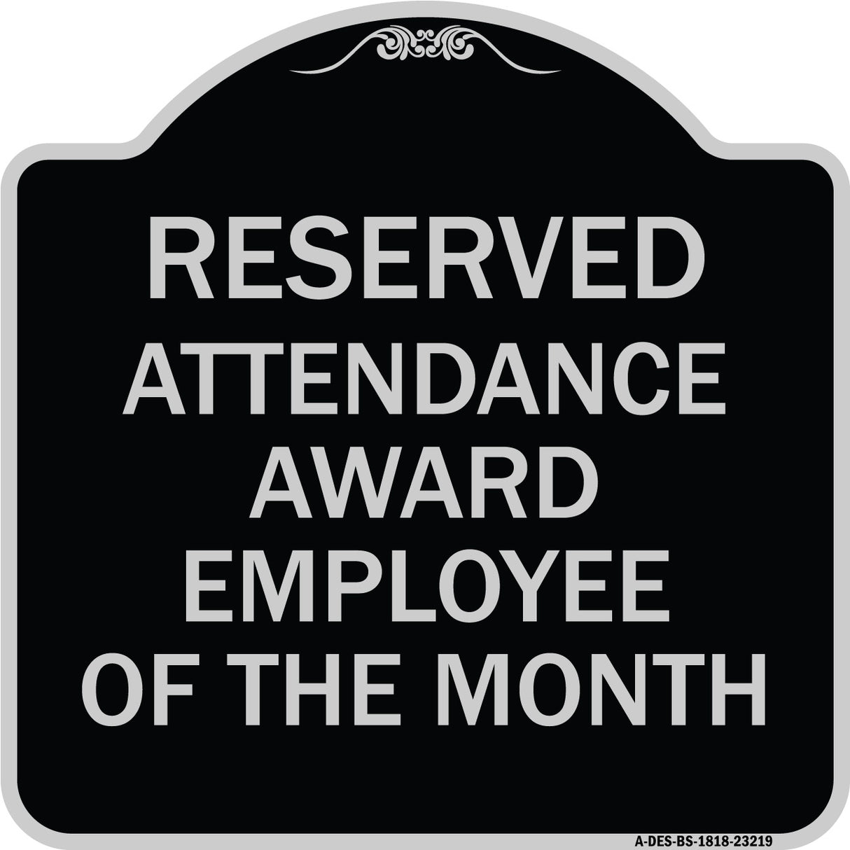 Reserved Attendance Award Employee of the Month