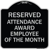 Reserved Attendance Award Employee of the Month