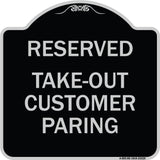 Reserved - Take-Out Customer Parking