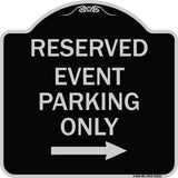 Reserved - Event Parking Only (With Right Arrow)