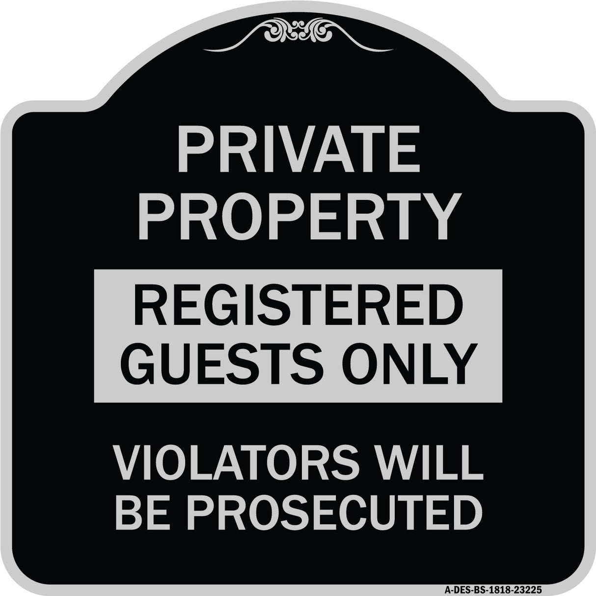Registered Guests Only Violators Will Be Prosecuted