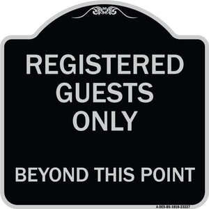 Registered Guests Only Beyond This Point