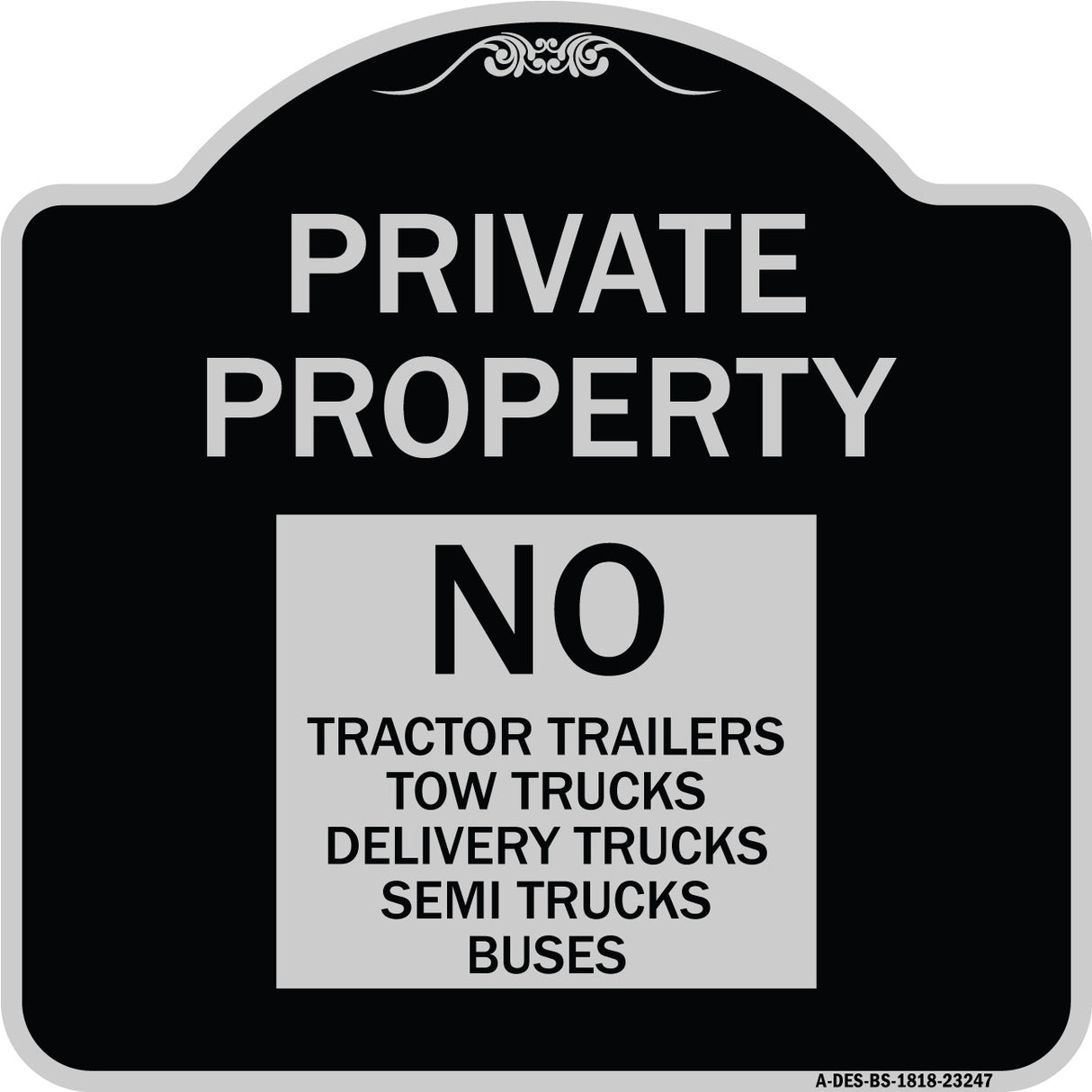 Private Property Sign Private Property No Tractor Trailers Tow Trucks Delivery Trucks Semi Trucks Buses
