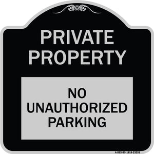 Private Property - No Unauthorized Parking