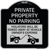 Private Parking Violators Will Be Towed Away at Vehicle Owner's Expense