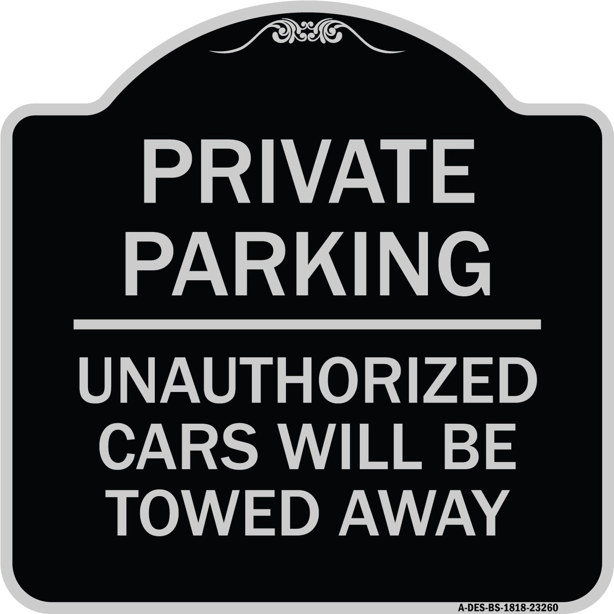 Private Parking Unauthorized Cars Will Be Towed Away