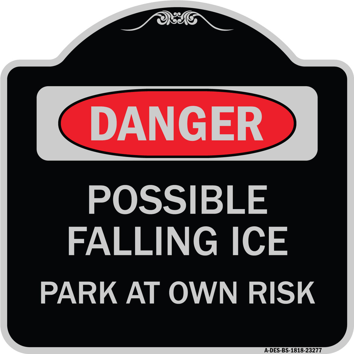 Possible Falling Ice - Park at Own Risk