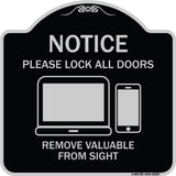 Please Lock All Doors Remove Valuables from Sight