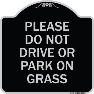 Please Do Not Drive or Park on Grass