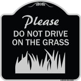Please Do Not Drive on the Grass