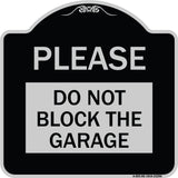 Please Do Not Block Garage