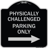 Physically Challenged Parking Only (With Left Arrow)