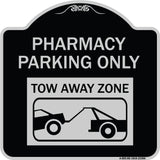Pharmacy Parking Only Tow Away Zone (With Car Tow Graphic)