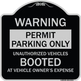 Permit Parking Only Unauthorized Vehicles Booted at Vehicle Owner's Expense