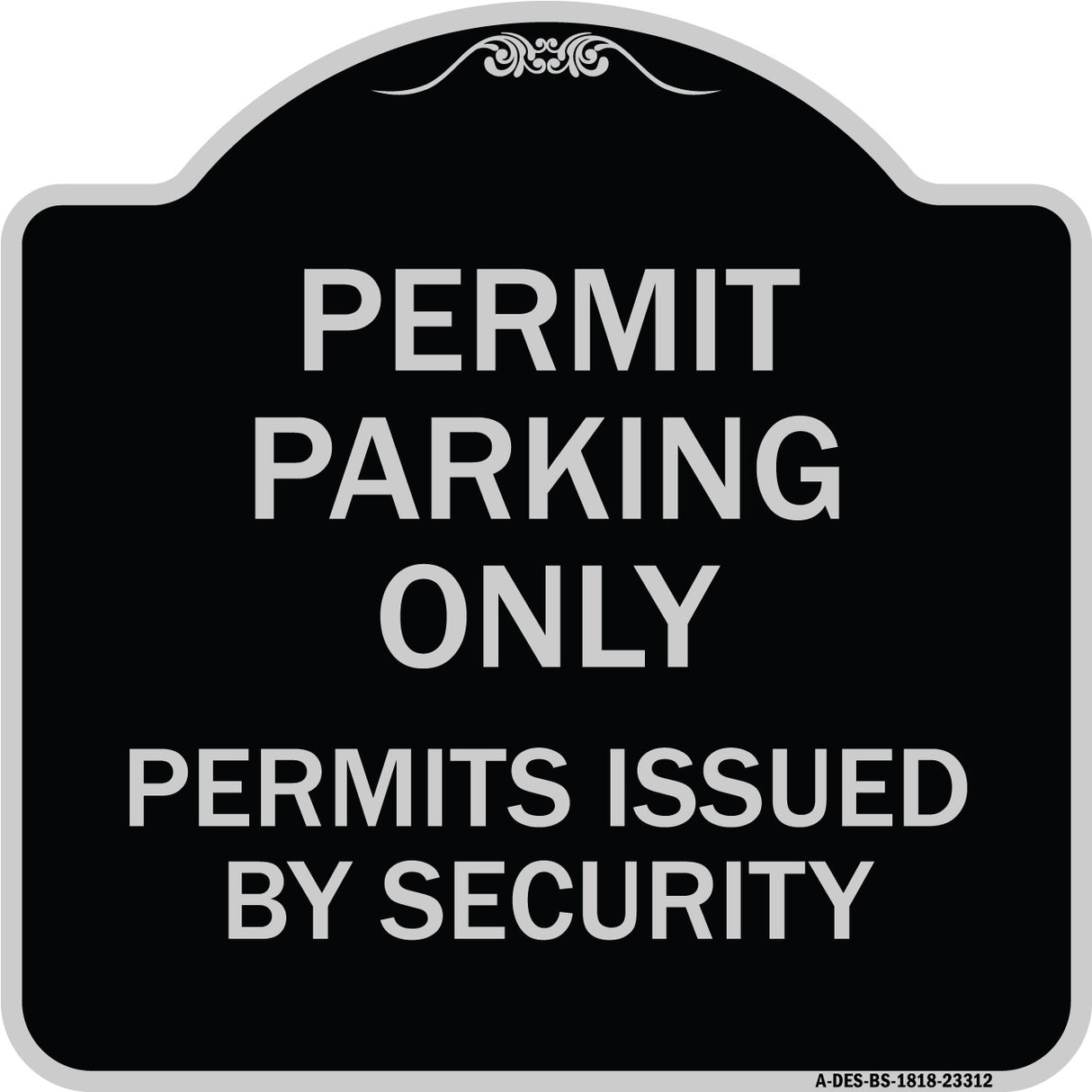 Permit Parking Only Permits Issued by Security