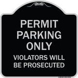 Permit Parking Only Violators Will Be Prosecuted