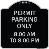 Permit Parking Only 8-00 Am to 8-00 Pm