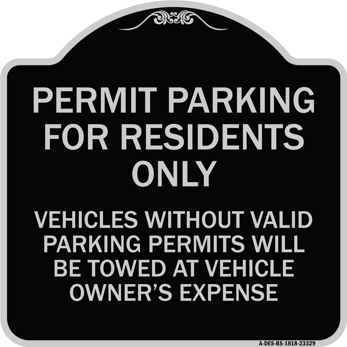 Permit Parking for Residents Only Vehicles Without Valid Parking Permits Will Be Towed at Vehicle Owner's Expense