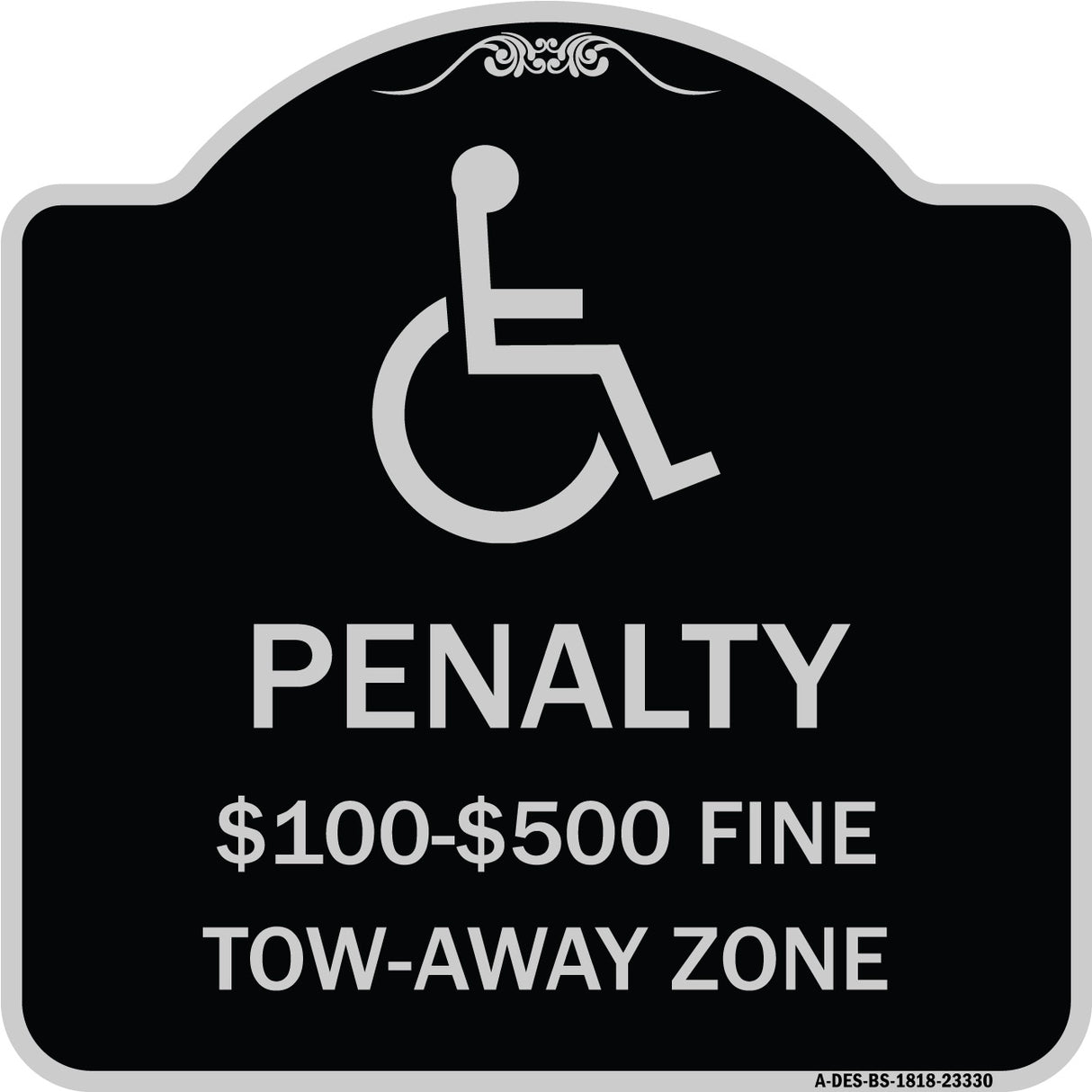 Penalty - $100 - $500 Fine - Tow-Away Zone