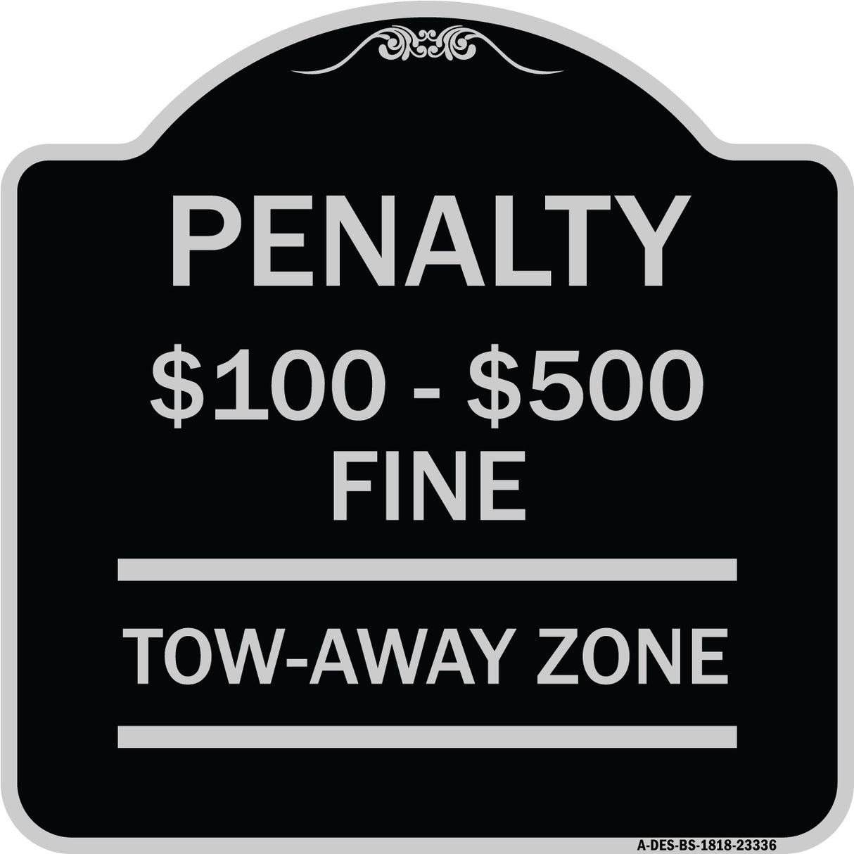 Penalty $100 - $500 Fine Tow Away Zone Virginia Handicap Supplementary Sign