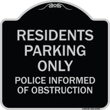 Parking Sign Residents Parking Only Police Informed of Obstruction