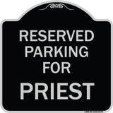 Parking Reserved for Priest