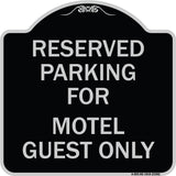 Parking Reserved for Motel Guest Only