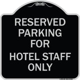 Parking Reserved for Hotel Staff Only