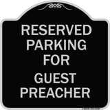 Parking Reserved for Guest Preacher
