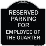 Parking Reserved for Employee of the Quarter