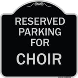Parking Reserved for Choir