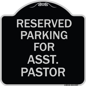 Parking Reserved for Asst. Pastor