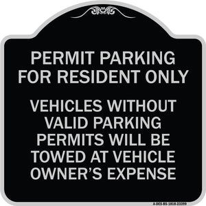 Parking Permit Sign Permit Parking for Residents Only Vehicles Without Valid Parking Permits Will Be Towed