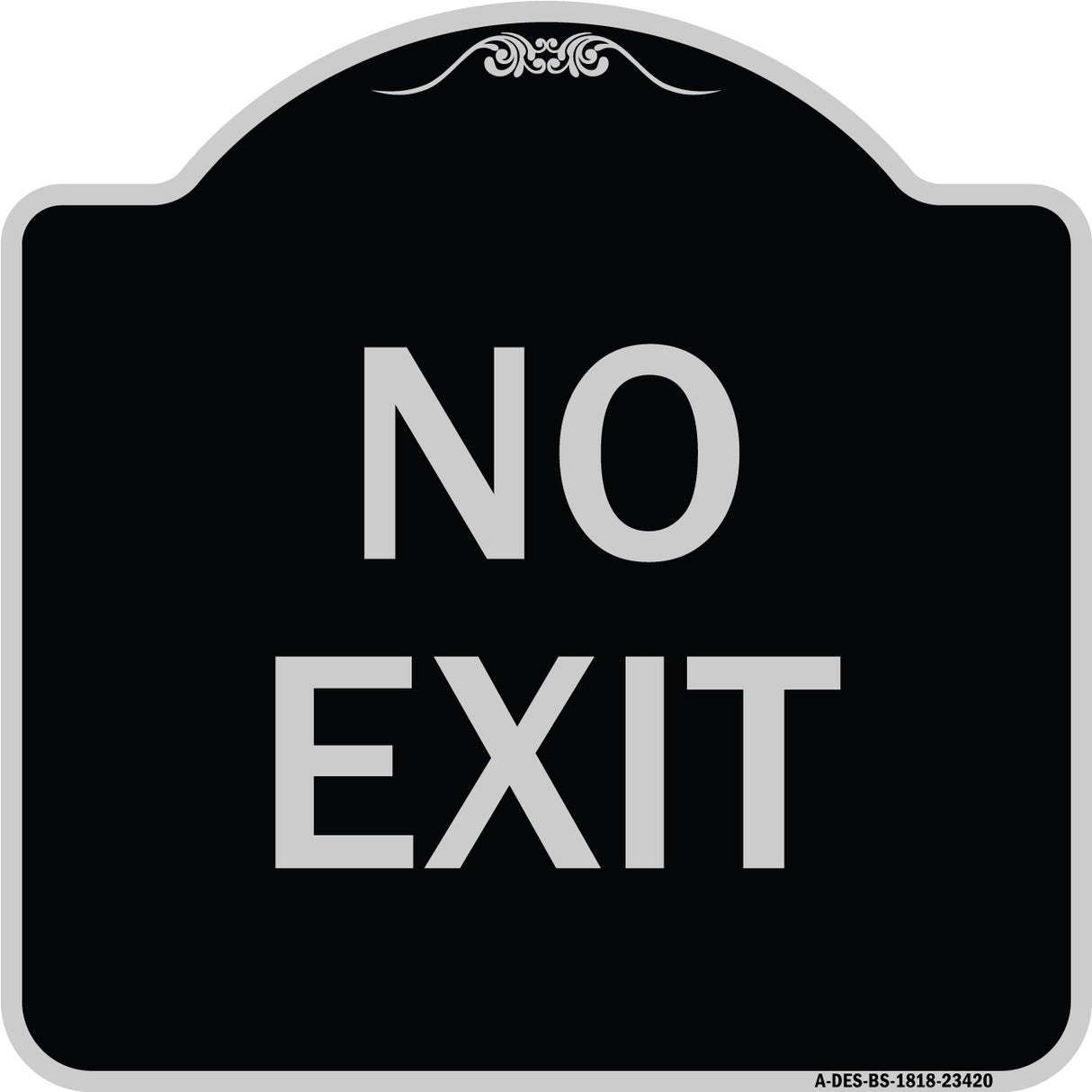 Parking Lot Sign No Exit