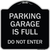 Parking Garage Is Full Do Not Enter