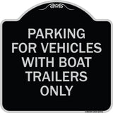 Parking for Vehicles with Boat Trailers Only