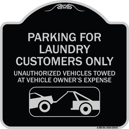 Parking for Laundry Customers Only - Unauthorized Vehicles Towed at Vehicle Owner's Expense (With Graphic)