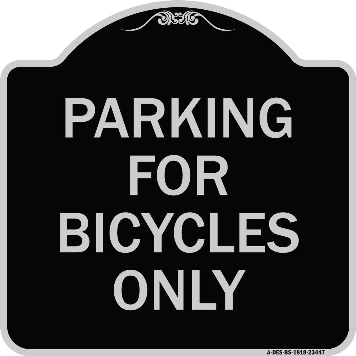 Parking for Bicycles Only Sign