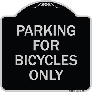 Parking for Bicycles Only Sign