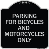 Parking for Bicycles and Motorcycles Only