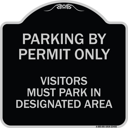 Parking by Permit Only Visitors Must Park in Designated Area